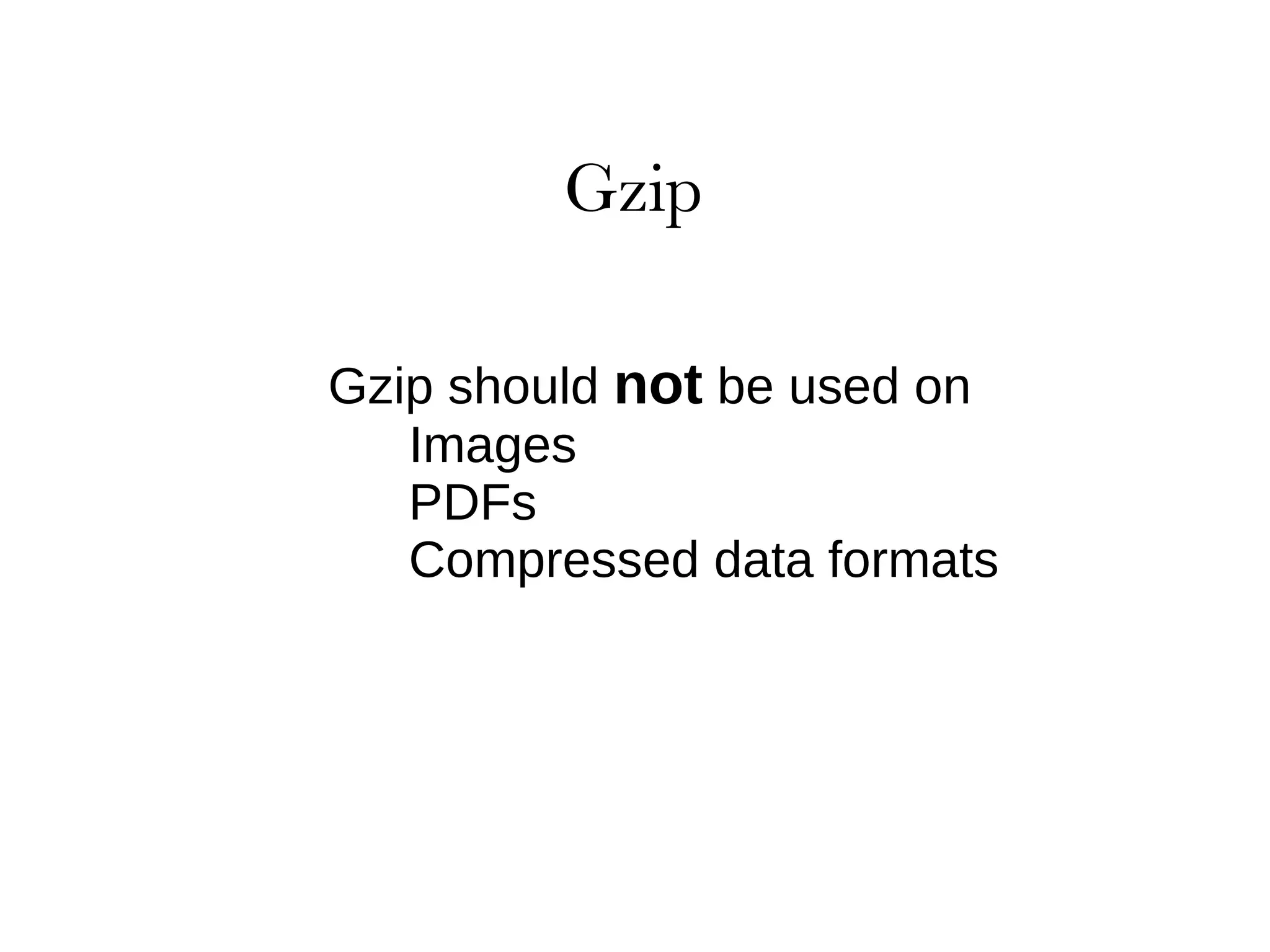 You  can  affect users download times 