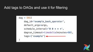 Add tags to DAGs and use it for filtering
 