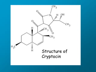 Structure of
Cryptocin
 