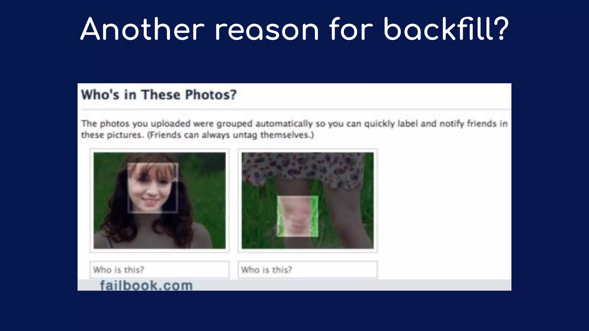 Another reason for backﬁll?
 