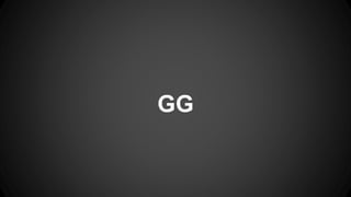 GG
 
