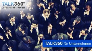 TALK360 für Unternehmen
 