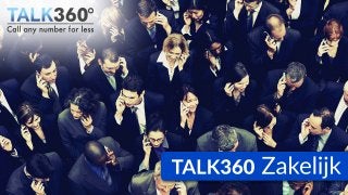 TALK360 Zakelijk
 