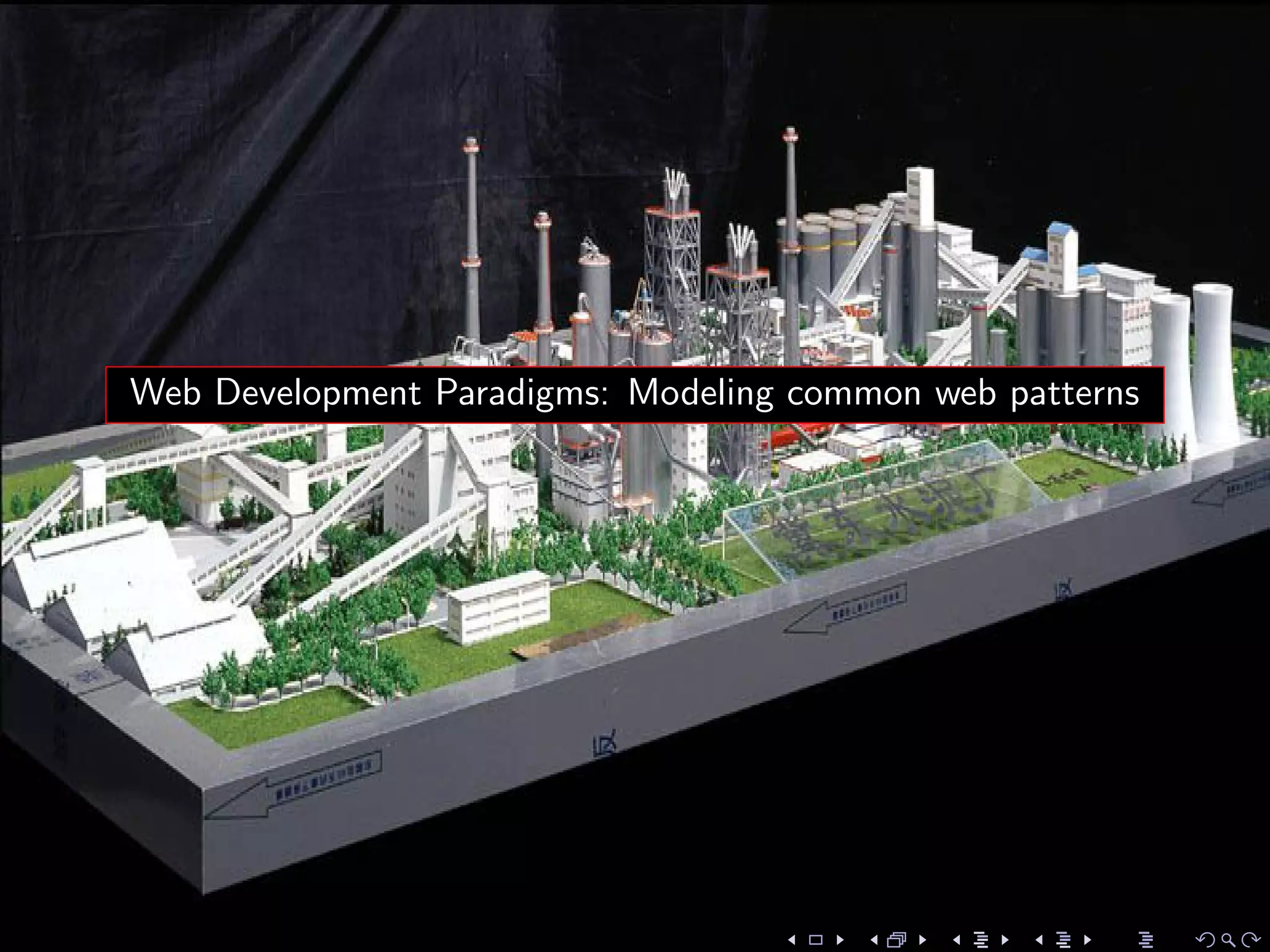 Web Development Paradigms: Modeling common web patterns
 