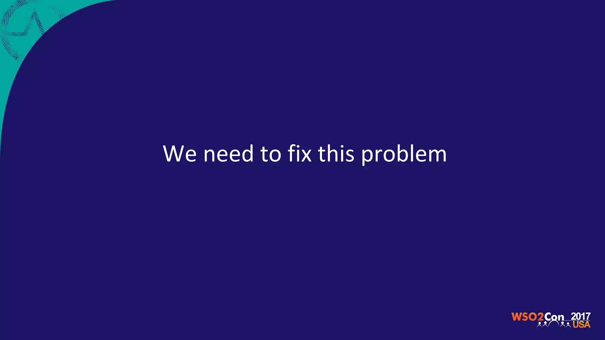 We need to fix this problem