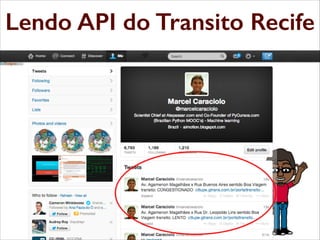 Lendo API do Transito Recife

 