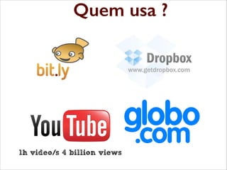 Python: quem usa
Quem usa ?

1h video/s 4 billion views

 