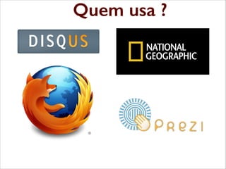 Python: quem usa
Quem usa ?

 