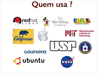 Quem usa ?

Python: quem usa

 