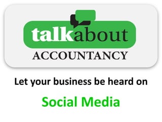 Let your business be heard on

     Social Media
 
