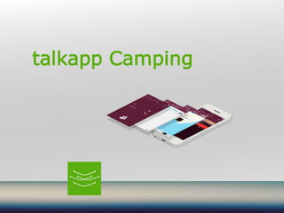 talkapp Camping
 