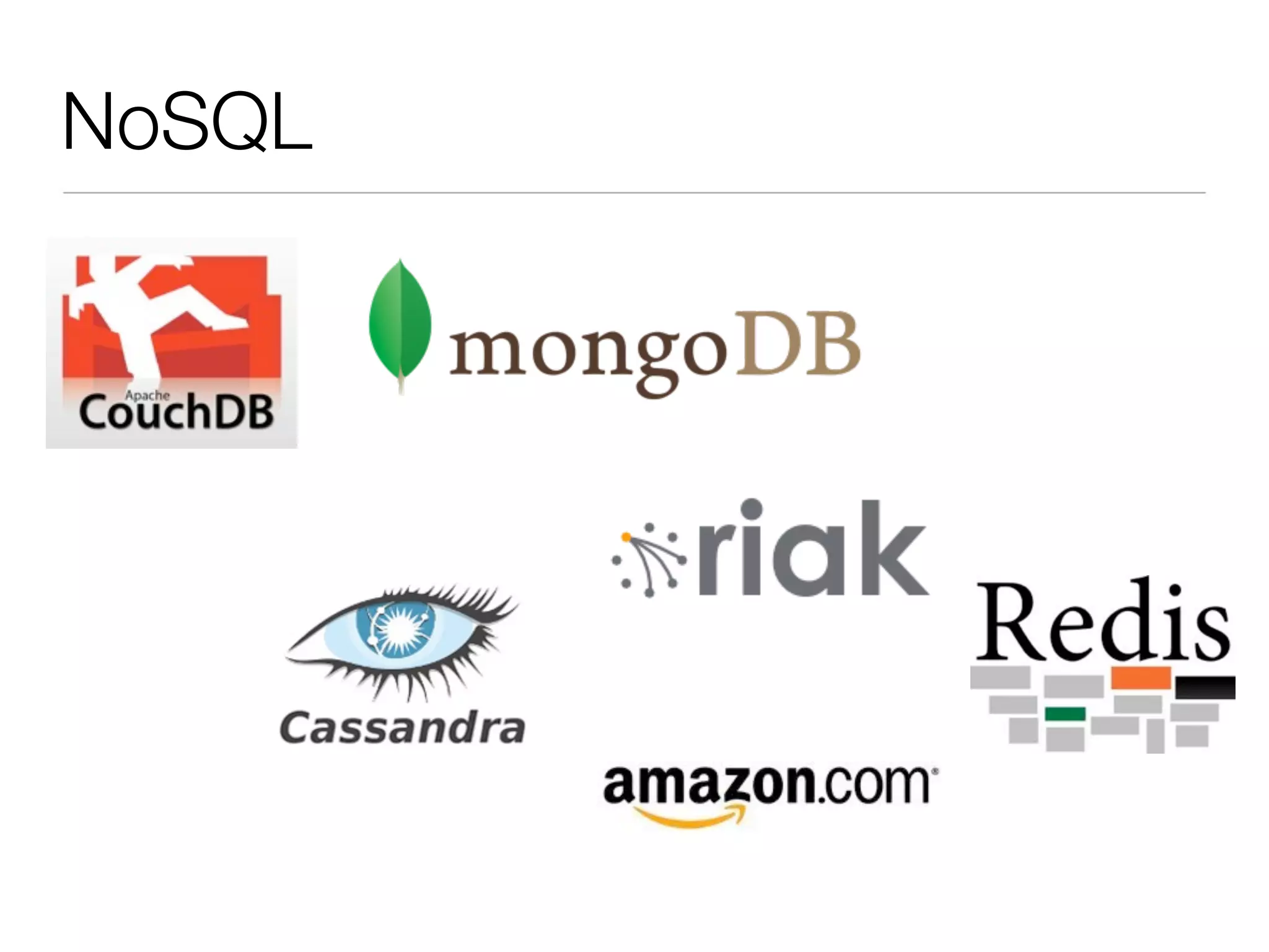 NoSQL
 