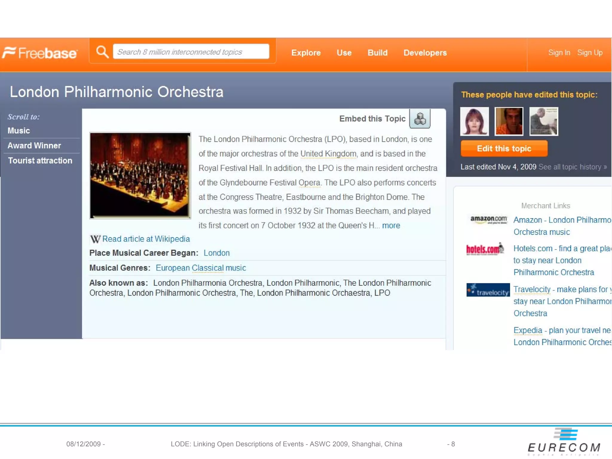 08/12/2009 -   LODE: Linking Open Descriptions of Events - ASWC 2009, Shanghai, China   -8
 