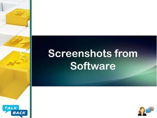 Screenshots from
Software

 