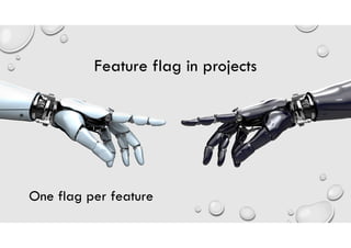 Improving feature flip implementation to achieve flow | PDF