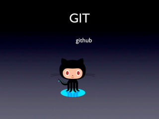 GIT
github
 