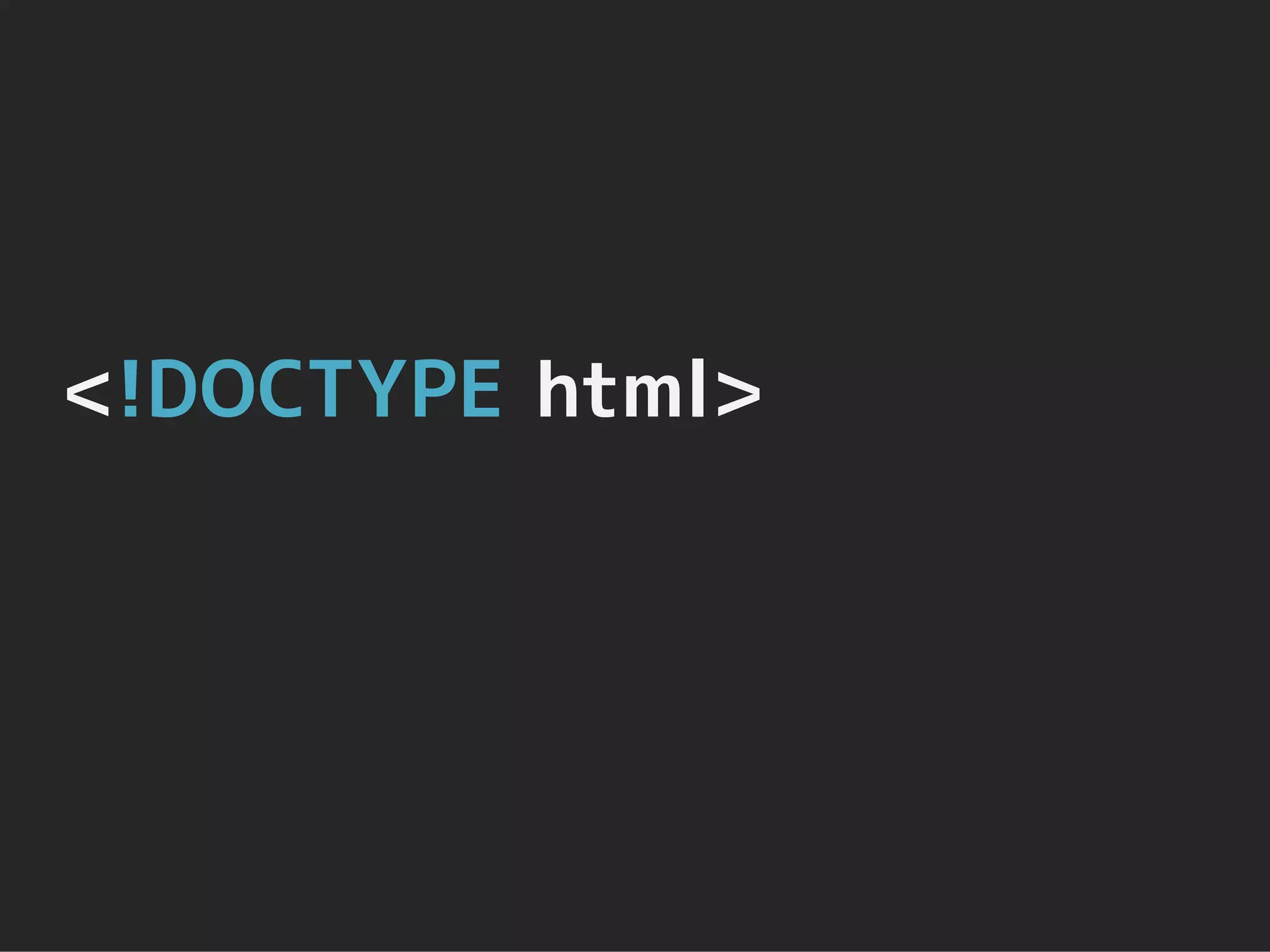 <!DOCTYPE html>
 