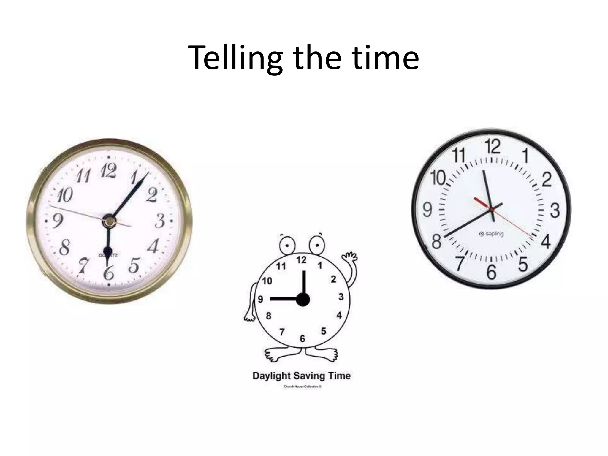 Telling the time