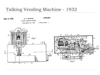 Talking Vending Machine - 1932
 