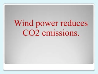 Okay, we need actual figures for CO2
              produced by
 mining, refining, manufacturing and
installing turbines. W...