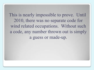 Turbines are 300 to 400 feet tall, require
  multiple acres of land (estimated at 60
 acres by one wind advocate) turbine ...