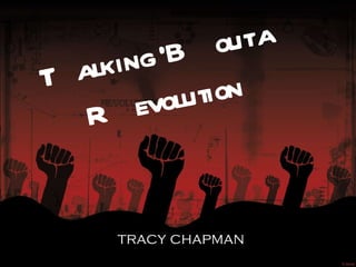 Talking ‘Bout a Revolution tracy chapman 