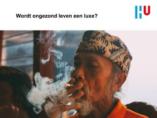 Wordt ongezond leven een luxe?
 