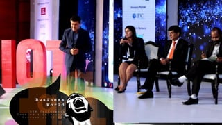 B u s i n e s s
W o r l d
I O T X C o n f e r e n c eI O T X C o n f e r e n c e
C o v e r e d & T e l e v i s e d
C o n t e n t o n E T N o w
 