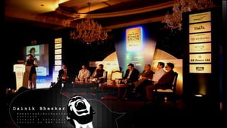 D a i n i k B h a s k a r
P o w e r v i s i o n C o n c l a v eF i n a n c i a l I n c l u s i o n
c o n c l a v e
C o v e r e d & t e l e v i s i o n
c o n t a c t o n A B P N e w s
 