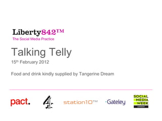 The Social Media Practice



Talking Telly
15th February 2012

Food and drink kindly supplied by Tangerine Dream
 