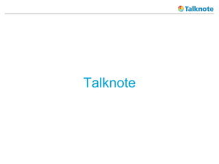 Talknote
 