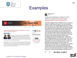 Examples
13/05/2017 © The University of Sheffield
16
 