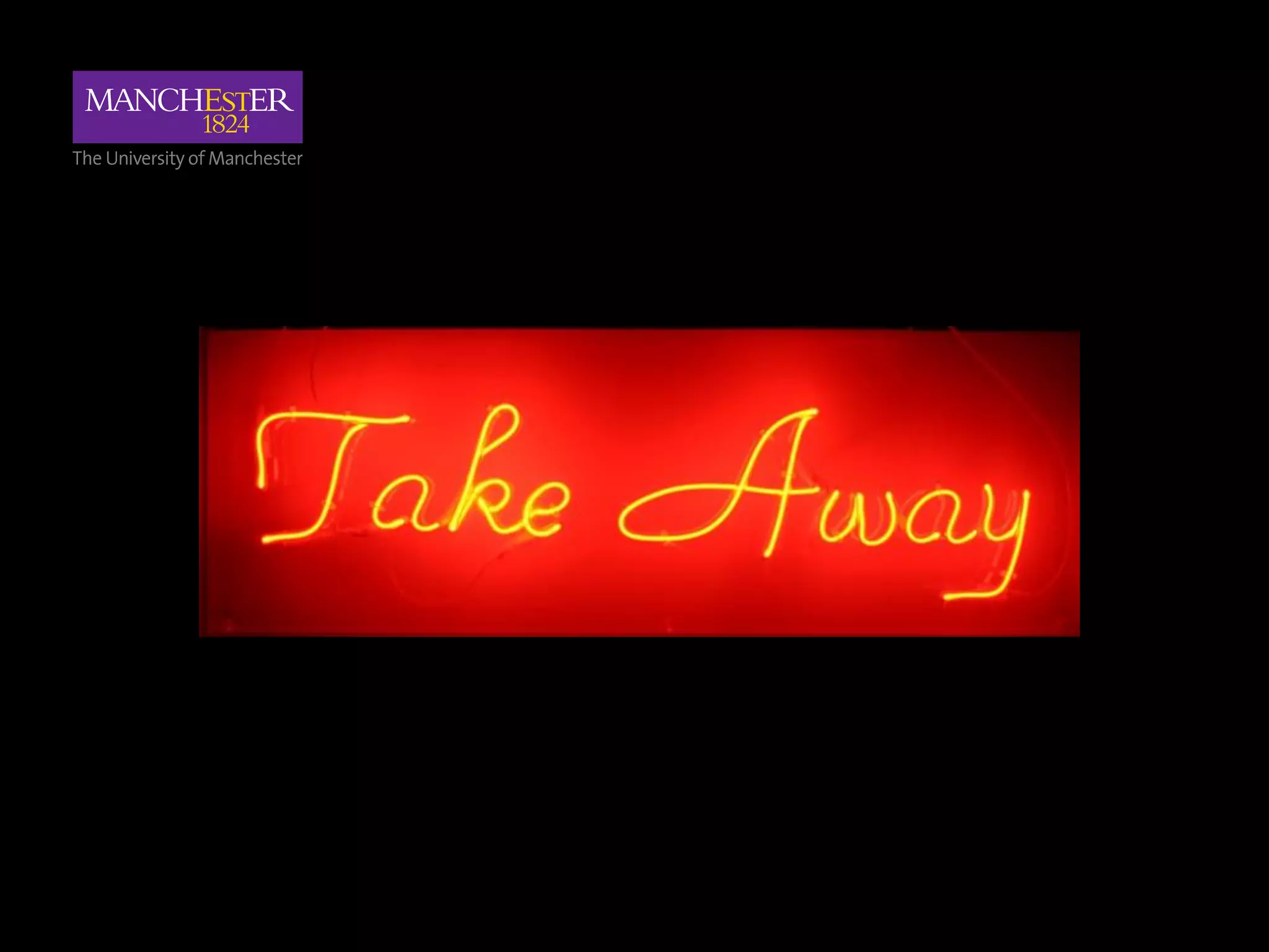 Take-away Message
 