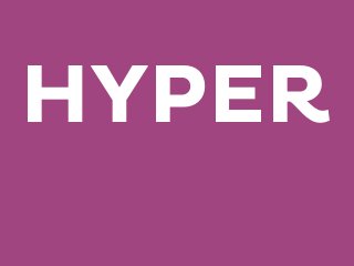 HYPER

 