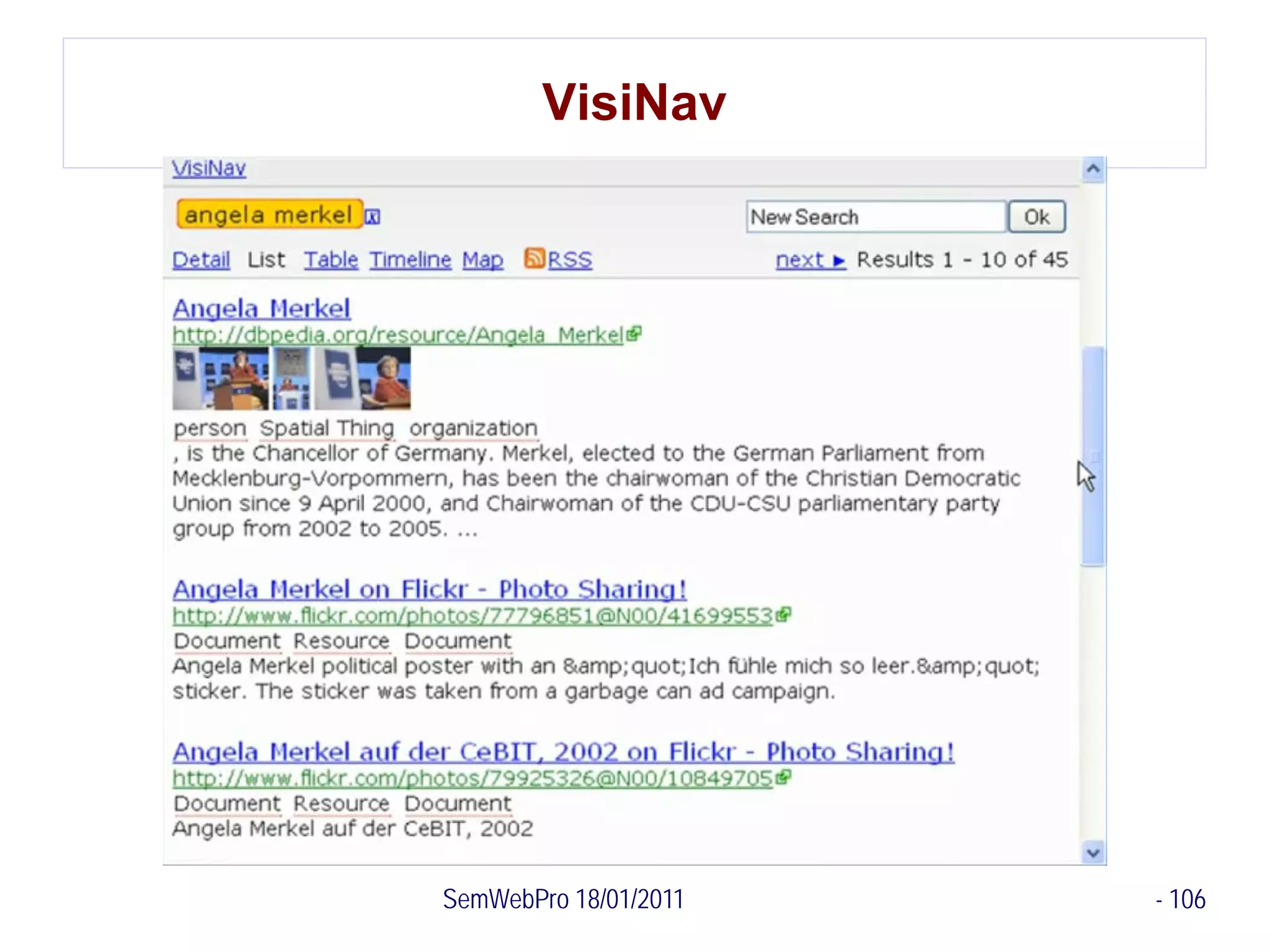 VisiNav




SemWebPro 18/01/2011   - 106
 