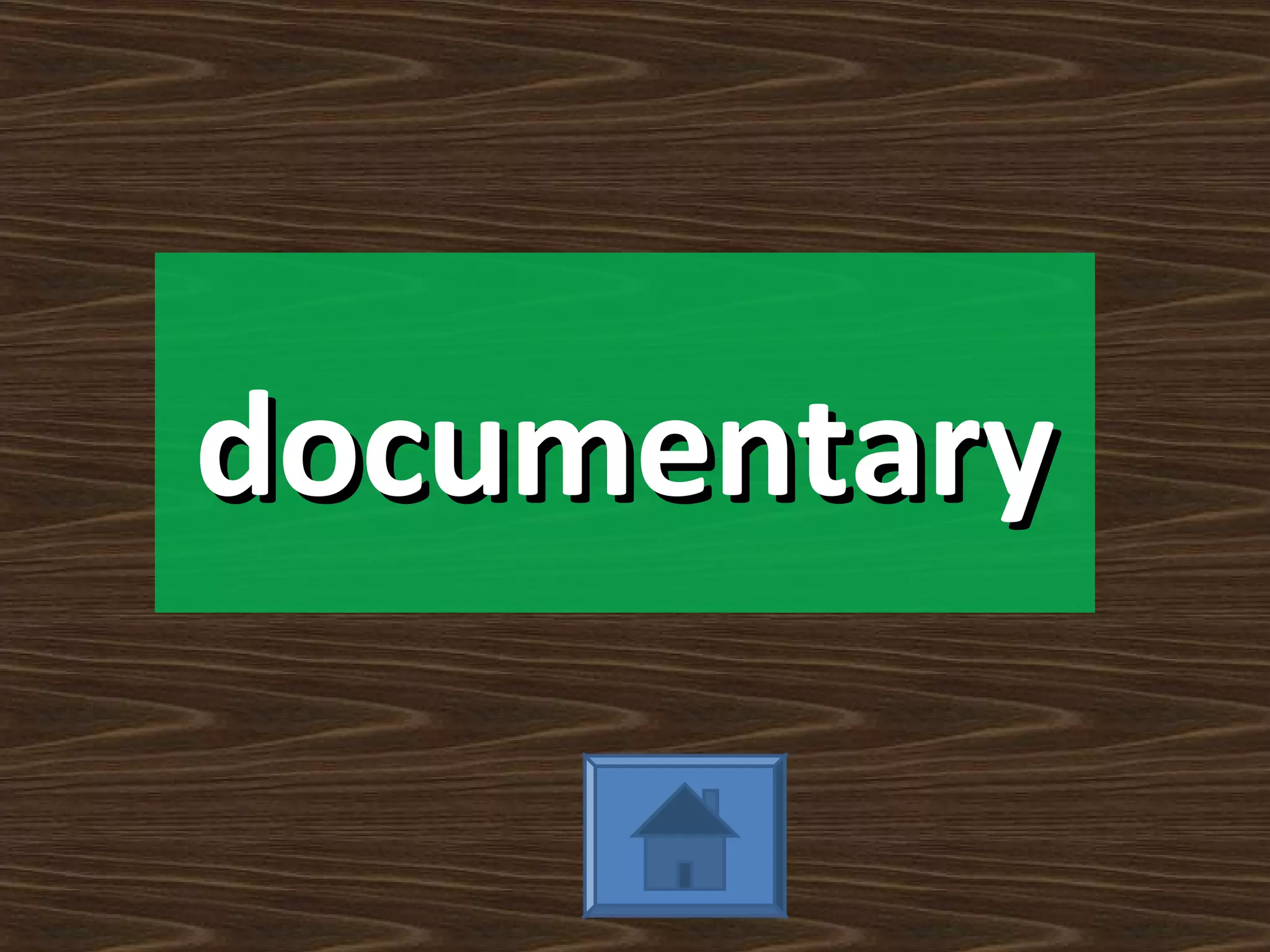 documentary
 