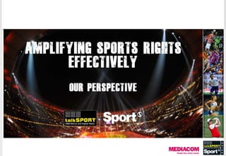 Amplifying sports rights
      Effectively

      OUR perspective
 