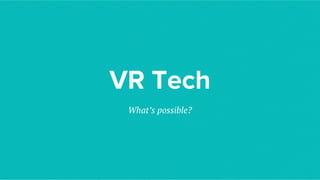 Oculus Rift Google CardboardSamsung Gear VR
 