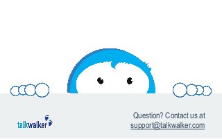Question? Contact us at
support@talkwalker.com