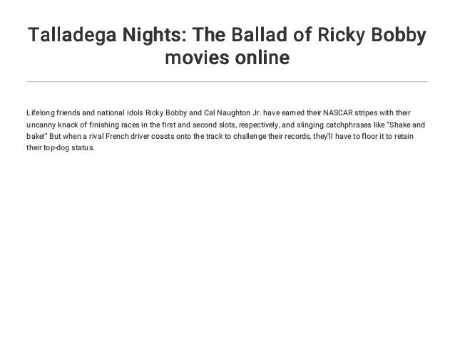 Talladega Nights The Ballad Of Ricky Bobby Movies Online Talladega Nights The Ballad Of Ricky Bobby Movies Online