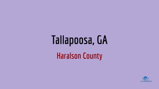 Tallapoosa, GA
Haralson County
 