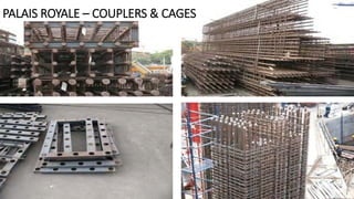 Couplers and Cages
PALAIS ROYALE – COUPLERS & CAGES
 