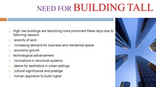NEED FOR BUILDING TALL
 