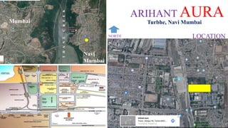 ARIHANT AURA
LOCATION
Mumbai
Navi
MumbaiTHANECREEK
NORTH
Turbhe, Navi Mumbai
 