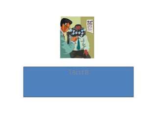 Taller  TALLER 