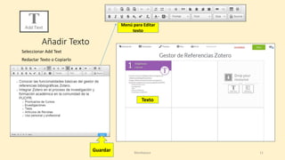 Añadir Texto
Seleccionar Add Text
Redactar Texto o Copiarlo
Menú para Editar
texto
Blendspace 11
Guardar
Texto
 