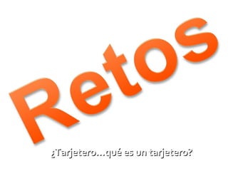 ¿Tarjetero…qué es un tarjetero? 