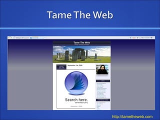 http://tametheweb.com 