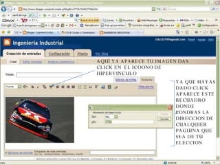 AQUÍ YA APARECE TU IMAGEN DAS CLICK EN EL ICOONO DE HIPERVINCULO YA QUE HAYAS DADO CLICK APARECE ESTE RECUADRO DONDE PONDRAS LA DIRECCION DE CUALQUIER PAGUINA QUE SEA DE TU ELECCION