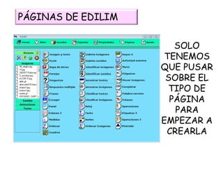 SOLO TENEMOS QUE PUSAR SOBRE EL TIPO DE PÁGINA PARA EMPEZAR A CREARLA PÁGINAS DE EDILIM 